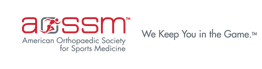 The American Orthopaedic Society for Sports Medicine (AOSSM)